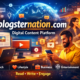 Blogsternation .com: A Complete Guide to the Platform