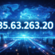 185.63.263.20 Explained: Meaning, Risks & Uses